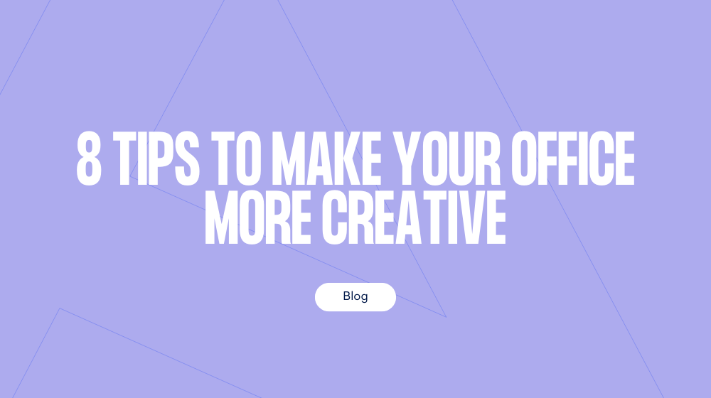 8 tips to make your office more creative that you can do right now