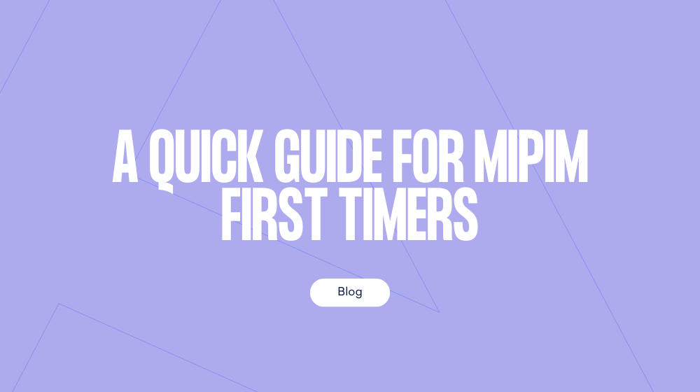 A quick guide for MIPIM first timers