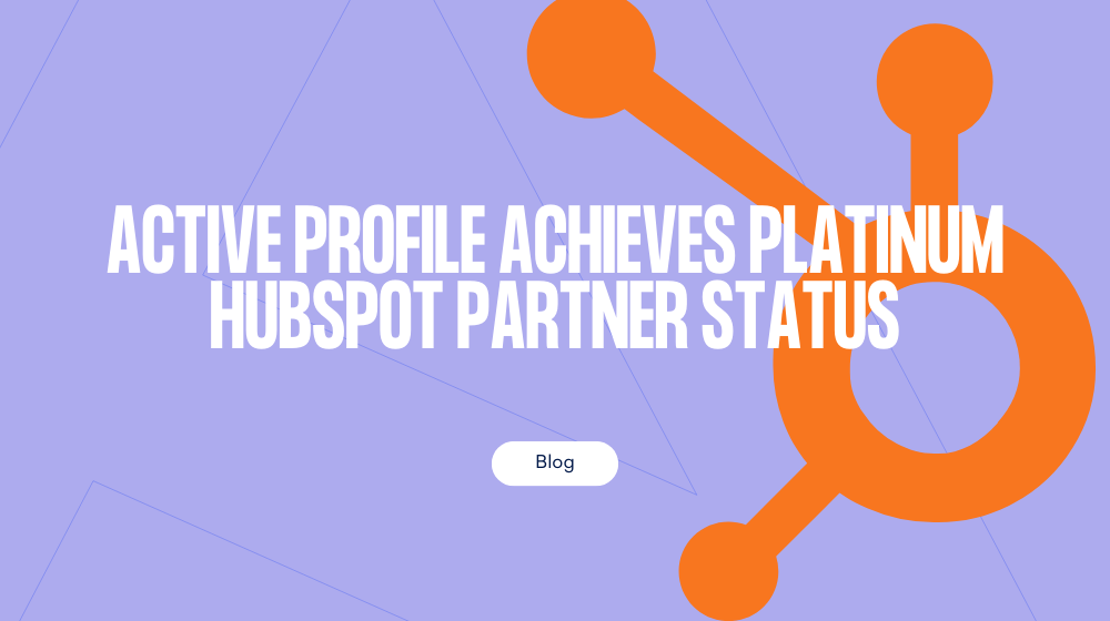 Active Profile achieves Platinum HubSpot Partner status