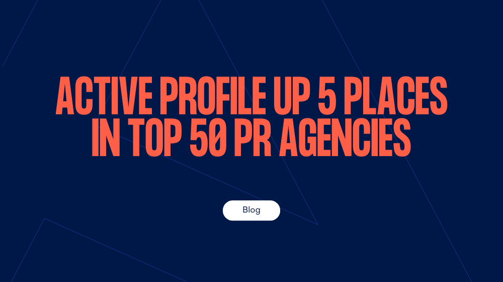 Active Profile up five places in Prolific North Top 50 PR Agencies