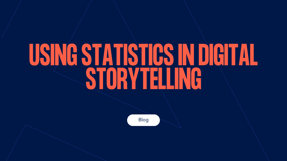Using statistics in digital storytelling