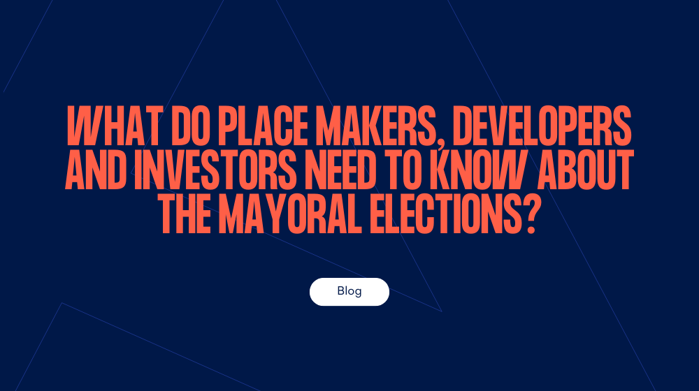 Mayoral elections - what the property sector needs to know